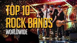 Top 10 Rock Bands on Talent Shows Worldwide