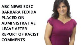 ABC News Executive Barbara Fedida Put on Leave Following Accusations of  Racist Comments