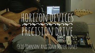 Horizon Devices Precision Drive  Eric Johnson and John Mayer Tones