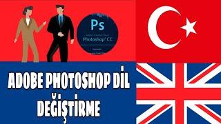 Adobe Photoshop Dil Değiştirme - Photoshop Dil Değiştirme - Adobe Photoshop Dersleri