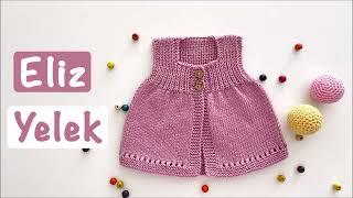 Eliz Yelek  Kolay Şirin Yenidoğan Bebek Yeleği  Easy Baby Vest Knitting Pattern