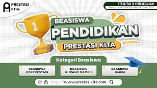 CARA MENDAFTAR BEASISWA PENDIDIKAN PRESTASI KITA 2022