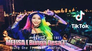 MELISA  Bunga Desa  - Young One Ft.Dani Remixer  Original Mix  New 2021