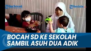 Viral Bocah SD Asuh Dua Adik di Sekolah Tidak ada yang Mengasuh di Rumah