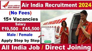 Air India Job Vacancy 2024  Airport Job Vacancy  Air India Hiring  Private Job Vacancy 2024