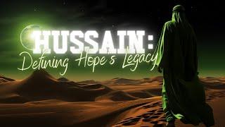 Hussain A Saga Of Hope & Sacrifice - A-Short Documentary
