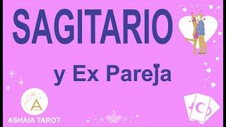 SAGITARIO Y EX PAREJA  ¿QUE PIENSA QUE SIENTE QUE HARA? HOROSCOPO ASHAIA TAROT #SAGITARIO AMOR