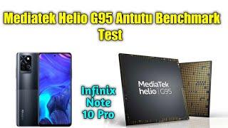 Mediatek Helio G95  Antutu Benchmark & Review  Infinix Note 10 Pro Testing 