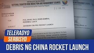 China rocket launch debris may drop in Ilocos Norte Cagayan NDRRMC  Kasalo 28 June 2024