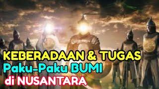 Dari SISI GHAIB KEBERADAAN&TUGAS PAKU-PAKU BUMI dengan Ciri-Ciri nya di Nusantara #viral