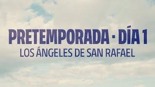  Los Ángeles de San Rafael día 1