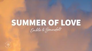 Emblè & Sönnefelt - Summer of Love Lyrics