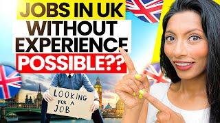 Visa sponsorship jobs in the UK without ANY experience?  Nidhi Nagori