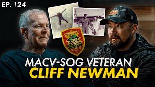 MACV-SOG Veteran  Cliff Newman