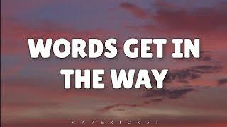 Words Get in the Way LYRICS by Gloria Estefan 