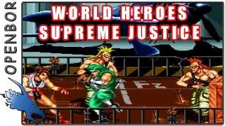 World Heroes Supreme Justice - Playthrough - Openbor - 1080p 60FPS