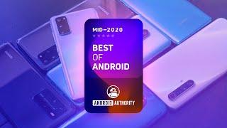 The BEST Android phone for the first half of 2020 is...