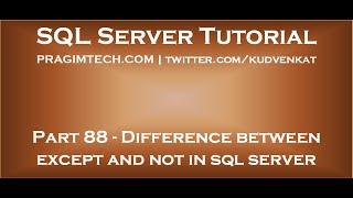 Difference between except and not in sql server