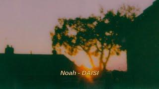 Noah - DAISI  ნოა - დაისი