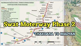 Swat Motorway Phase 2 Chakdara To Madyan Fatehpur Route  Swat Expressway Phase 2