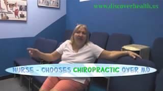 Nurse  - Chooses Chiropractic over MD in Orange Park