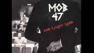 Mob 47 - Politiskt Korrekt hardcore punk Sweden