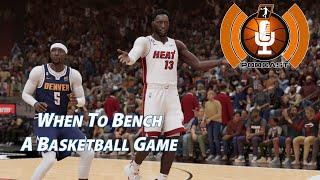 When To Bench A Basketball Game - NLSC Podcast 481