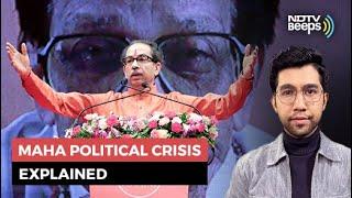 Maharashtra Political Crisis Explained