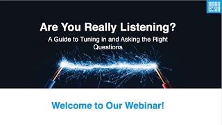 Are You Really Listening? A Guide to Tuning in and Asking the Right Questions