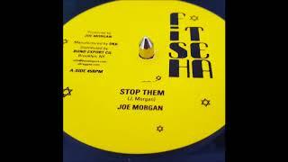 Joe Morgan  Stop Them + Version