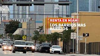 MIAMI Estos son los cinco barrios donde es más barato rentar