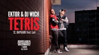 Ektor & DJ Wich - Rapgame feat. La4