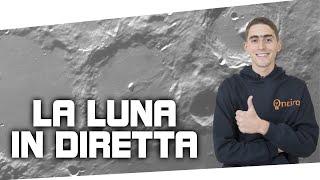 La Luna in diretta + parliamo di astronomia