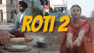 Simar Gill  ROTI 2 Official Video New Punjabi Songs2024  Latest Punjabi Songs 2024