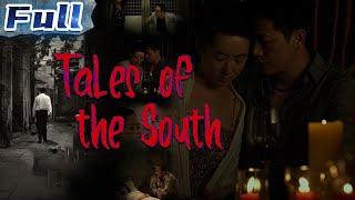 【ENG】Tales of the South  Romantic Movie  China Movie Channel ENGLISH