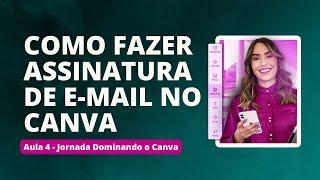 Como fazer assinatura de e-mail no Canva