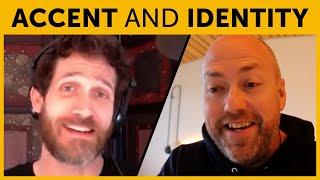 Accent and identity with Erik Singer