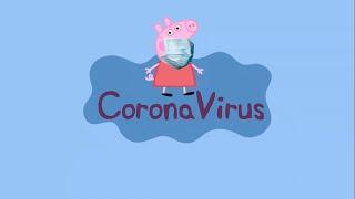 Peppa Pig Gets Coronavirus