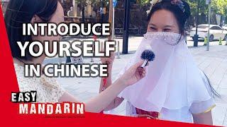 How to introduce yourself in Mandarin?  Super Easy Mandarin 5