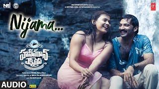 Nijama Audio Song  Honeymoon Express  Chaitanya RaoHebah P  Kalyani Malik  Bala Rajasekharuni