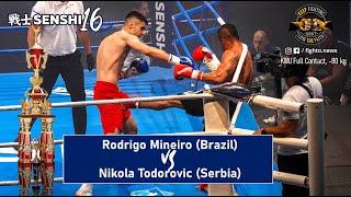 SENSHI 16 -80 kg Rodrigo Mineiro Brazil vs Nikola Todorovic Serbia  KWU Full Contact rules