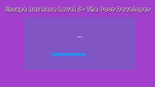 Escape Rat Race Level 5 The Poor Developer  Rat Race 2 - Real Life Monopoly  Gameplay
