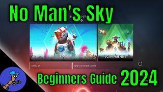 No Mans Sky 2024 Ultimate Beginners Guide