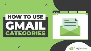How to Use Gmail Categories