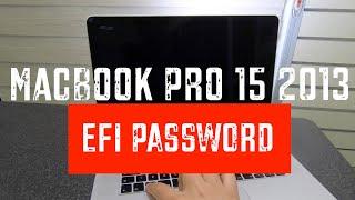 EFI Removal UNLOCK EFI Password Macbook Pro 15 Inch 2013 A1398 EFI Firmware BIOS iCloud System