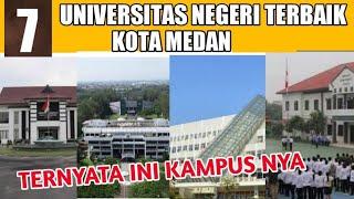 7 UNIVERSITAS NEGERI TERBAIK DI KOTA MEDAN