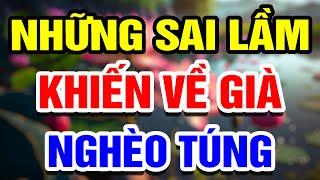 Những sai lầm về tiền bạc của người trẻ cẩn thận kẻo về già xấu hổ vì nghèo túng  THHT