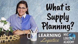 What is Supply Planning? Supply Chain Basics