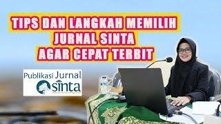 TIPS DAN LANGKAH MEMILIH JURNAL SINTA AGAR CEPAT TERBIT