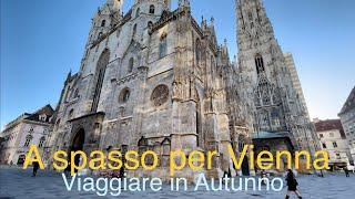 Vienna -Viaggiare in Autunno- 2 parte